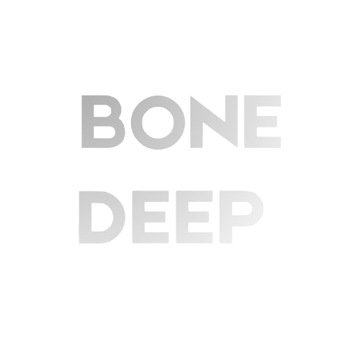 Bone Deep